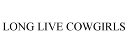 LONG LIVE COWGIRLS trademark