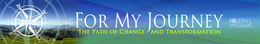 FOR MY JOURNEY THE PATH OF CHANGE AND TRANSFORMATION JOSEPH L WILLIAMS N E S W trademark
