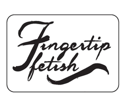 FINGERTIP FETISH trademark