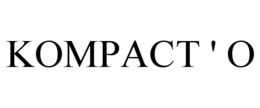 KOMPACT ' O trademark