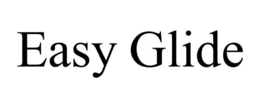 EASY GLIDE trademark