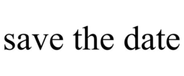 SAVE THE DATE trademark