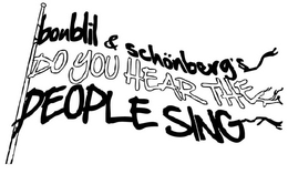 BOUBLIL & SCHÖNBERG'S DO YOU HEAR THE PEOPLE SING trademark