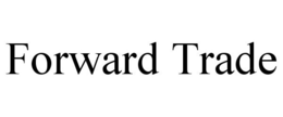 FORWARD TRADE trademark