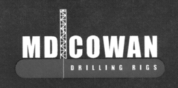 MD COWAN DRILLING RIGS trademark