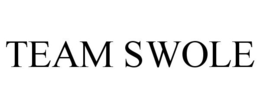 TEAM SWOLE trademark