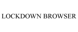 LOCKDOWN BROWSER trademark