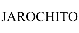 JAROCHITO trademark
