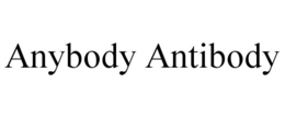 ANYBODY ANTIBODY trademark