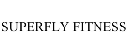 SUPERFLY FITNESS trademark