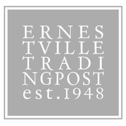 ERNESTVILLE TRADING POST EST.1948 trademark