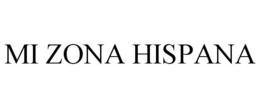 MI ZONA HISPANA trademark