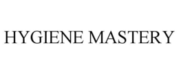 HYGIENE MASTERY trademark