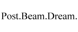 POST.BEAM.DREAM. trademark