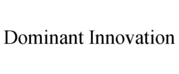 DOMINANT INNOVATION trademark