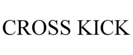CROSS KICK trademark