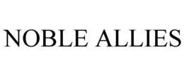 NOBLE ALLIES trademark