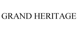 GRAND HERITAGE trademark