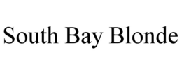 SOUTH BAY BLONDE trademark