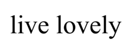 LIVE LOVELY trademark