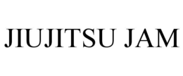 JIUJITSU JAM trademark