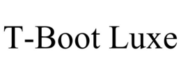 T-BOOT LUXE trademark