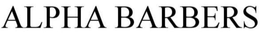 ALPHA BARBERS trademark