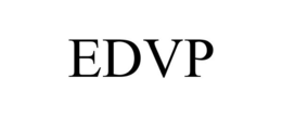EDVP trademark