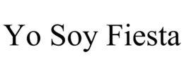 YO SOY FIESTA trademark