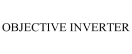 OBJECTIVE INVERTER trademark