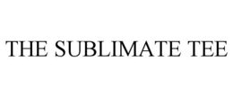 THE SUBLIMATE TEE trademark