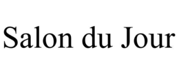 SALON DU JOUR trademark