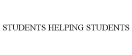 STUDENTS HELPING STUDENTS trademark