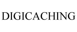 DIGICACHING trademark