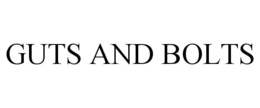 GUTS AND BOLTS trademark