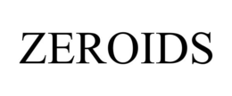 ZEROIDS trademark