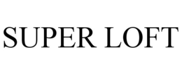 SUPER LOFT trademark