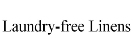 LAUNDRY-FREE LINENS trademark