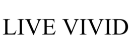 LIVE VIVID trademark