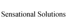 SENSATIONAL SOLUTIONS trademark