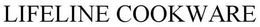 LIFELINE COOKWARE trademark