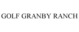 GOLF GRANBY RANCH trademark