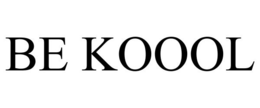 BE KOOOL trademark