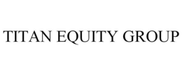 TITAN EQUITY GROUP trademark