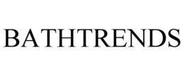BATHTRENDS trademark