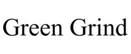 GREEN GRIND trademark