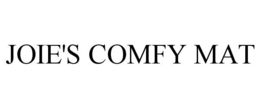 JOIE'S COMFY MAT trademark