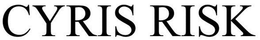 CYRIS RISK trademark