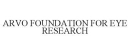 ARVO FOUNDATION FOR EYE RESEARCH trademark