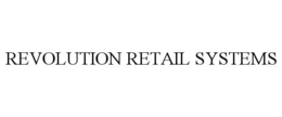 REVOLUTION RETAIL SYSTEMS trademark
